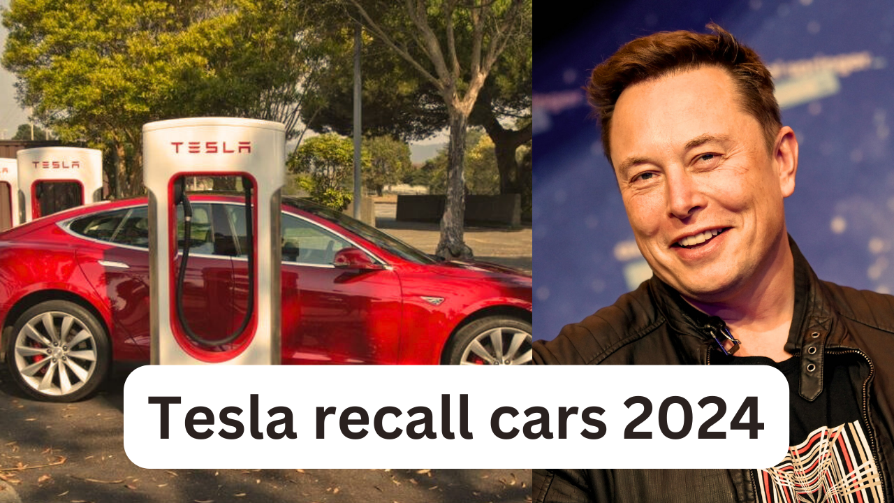 How many Tesla cars have been recalled? Tesla recall cars 2024