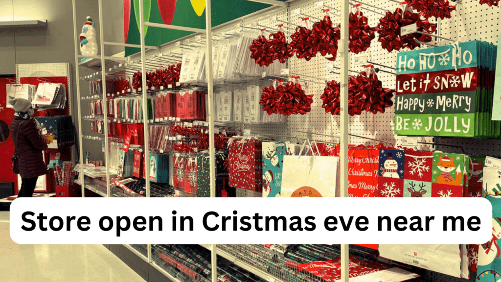 stores are open on Cristmas