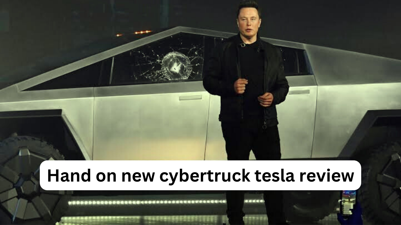 Hand on new cybertruck tesla review 2024