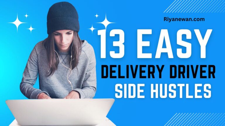 13 Easy Delivery Driver Side Hustles 2024 (Using Your Own Car)