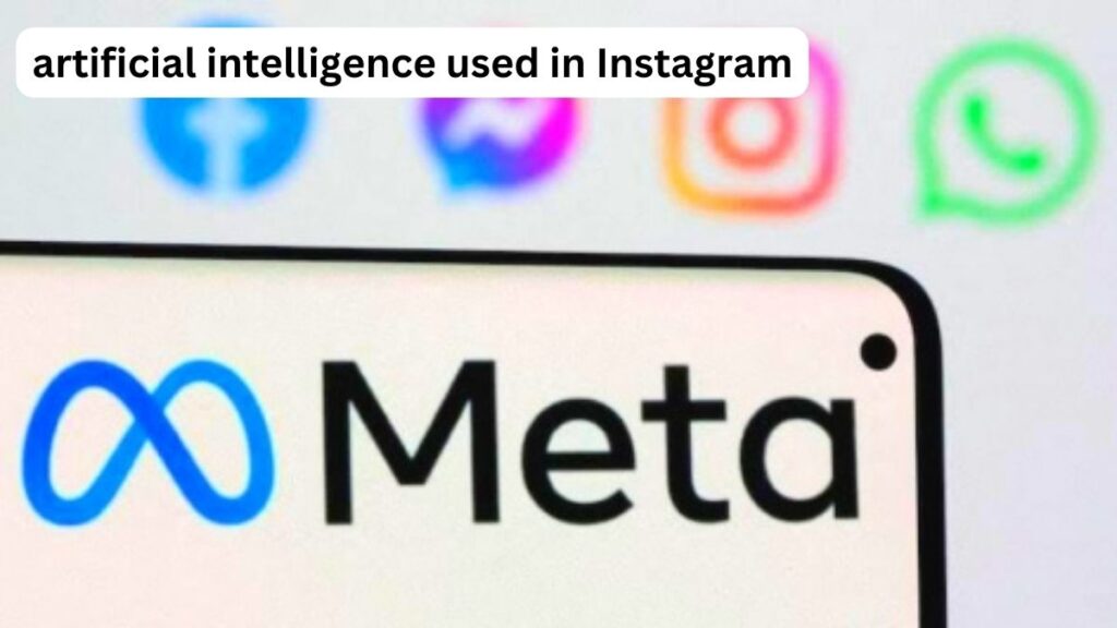 How is artificial intelligence used in Instagram