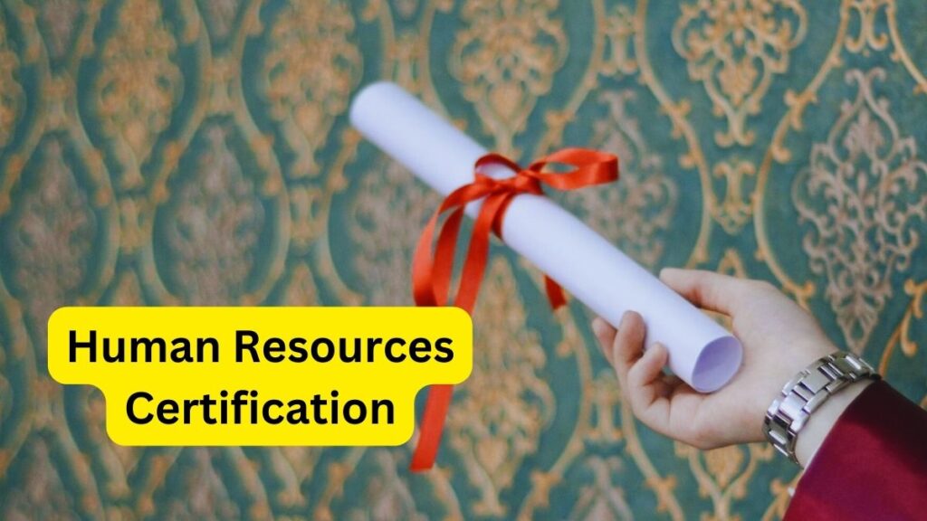 Human Resources Certification