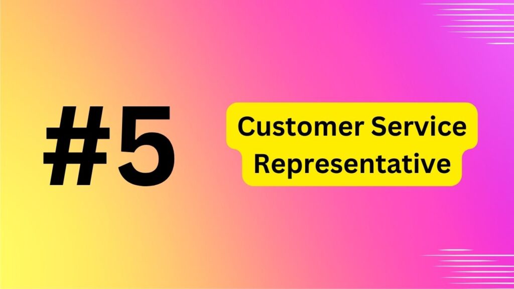 Costumer Service Representative