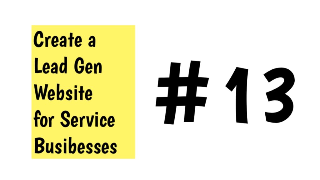 Create a Lead Gen Website for Service Busibesses