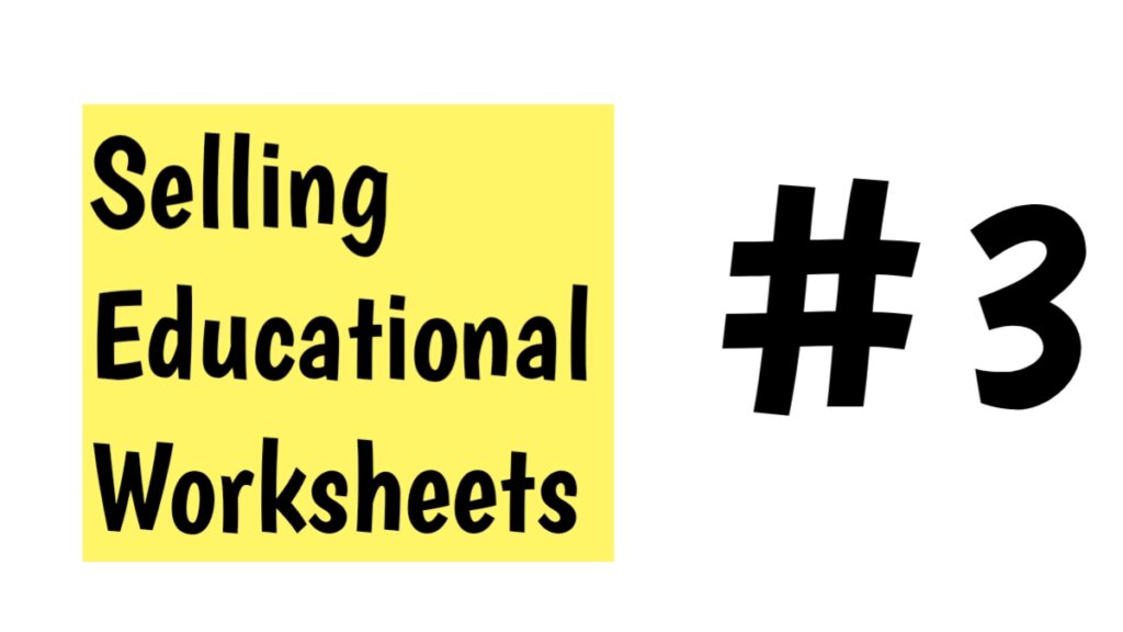 Selling Educational Worksheets