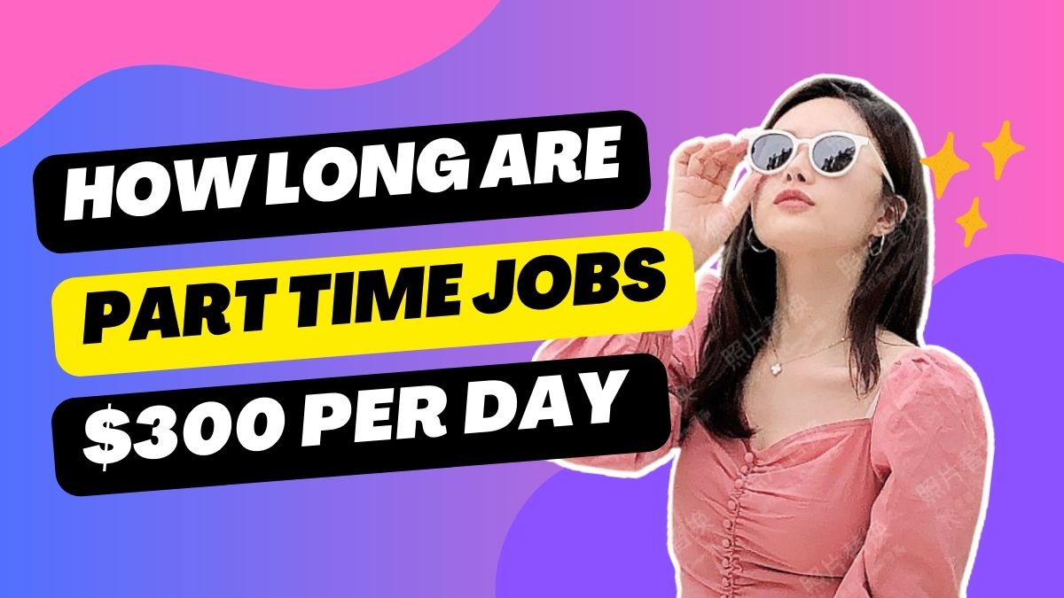 How Long Are Part Time Jobs