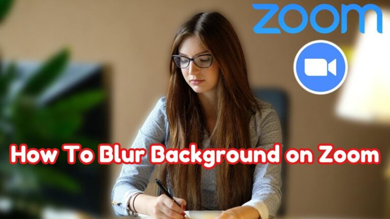 How To Blur Background On Zoom