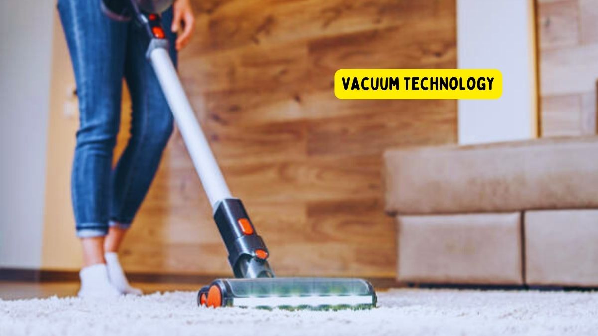 How Vacuum Technology Is Transforming Homes Everywhere