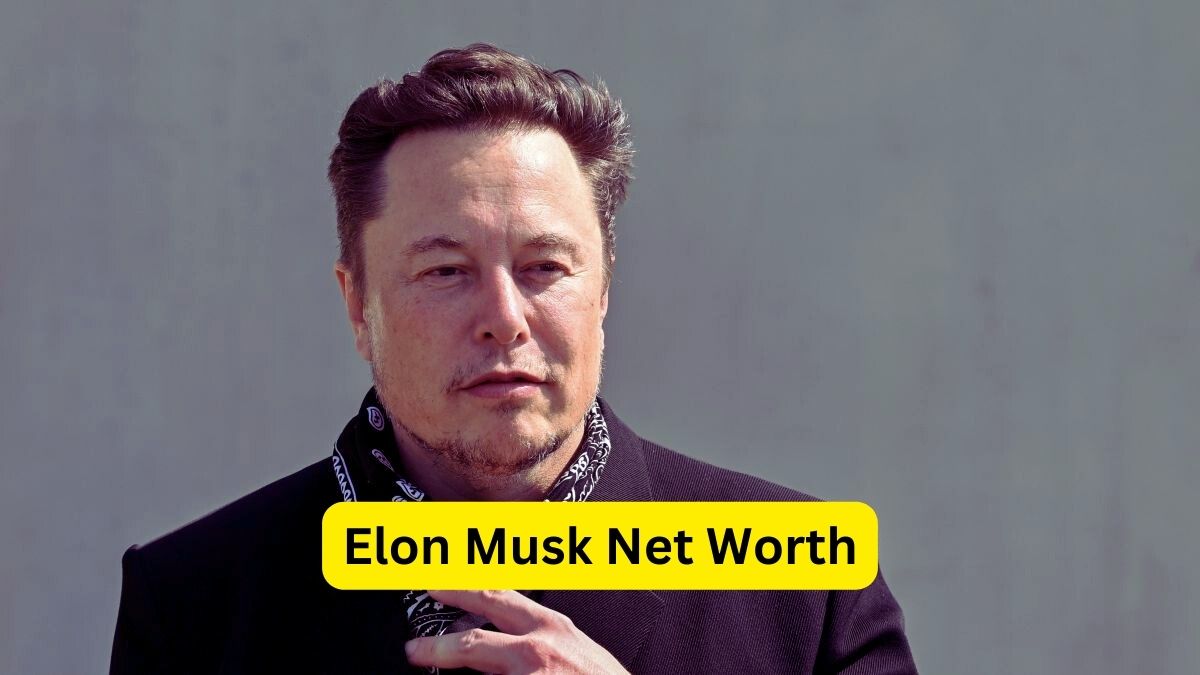 Elon Musk Net Worth