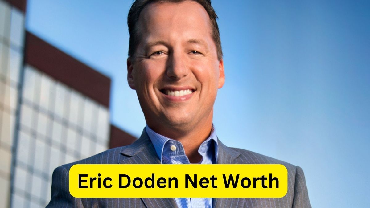 Eric Doden Net Worth