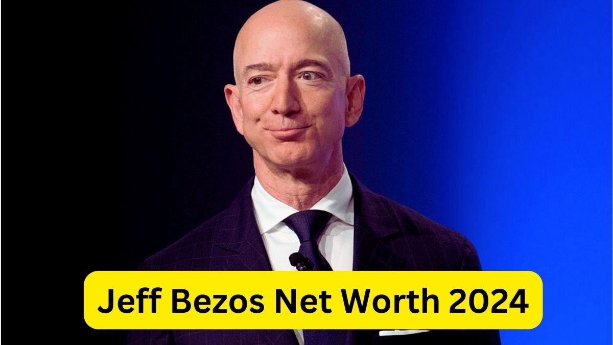 Jeff Bezos Net Worth 2024