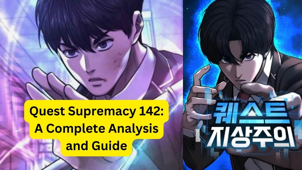 Quest Supremacy 142 A Complete Analysis and Guide