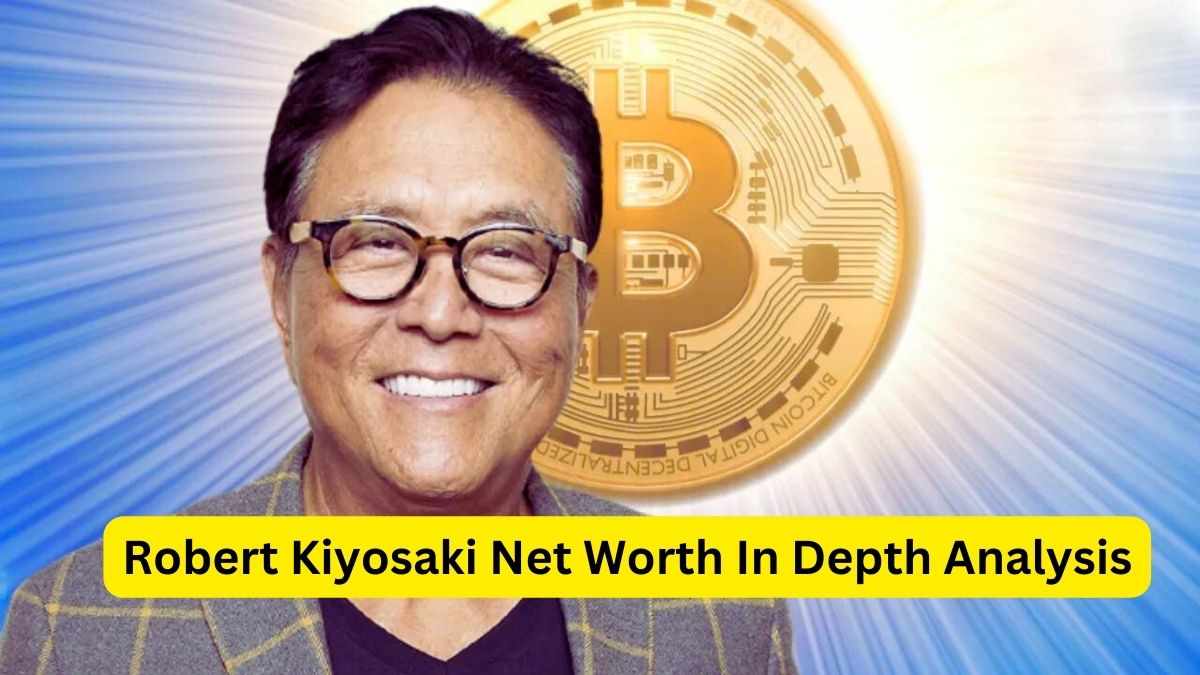 Robert Kiyosaki Net Worth In Depth Analysis