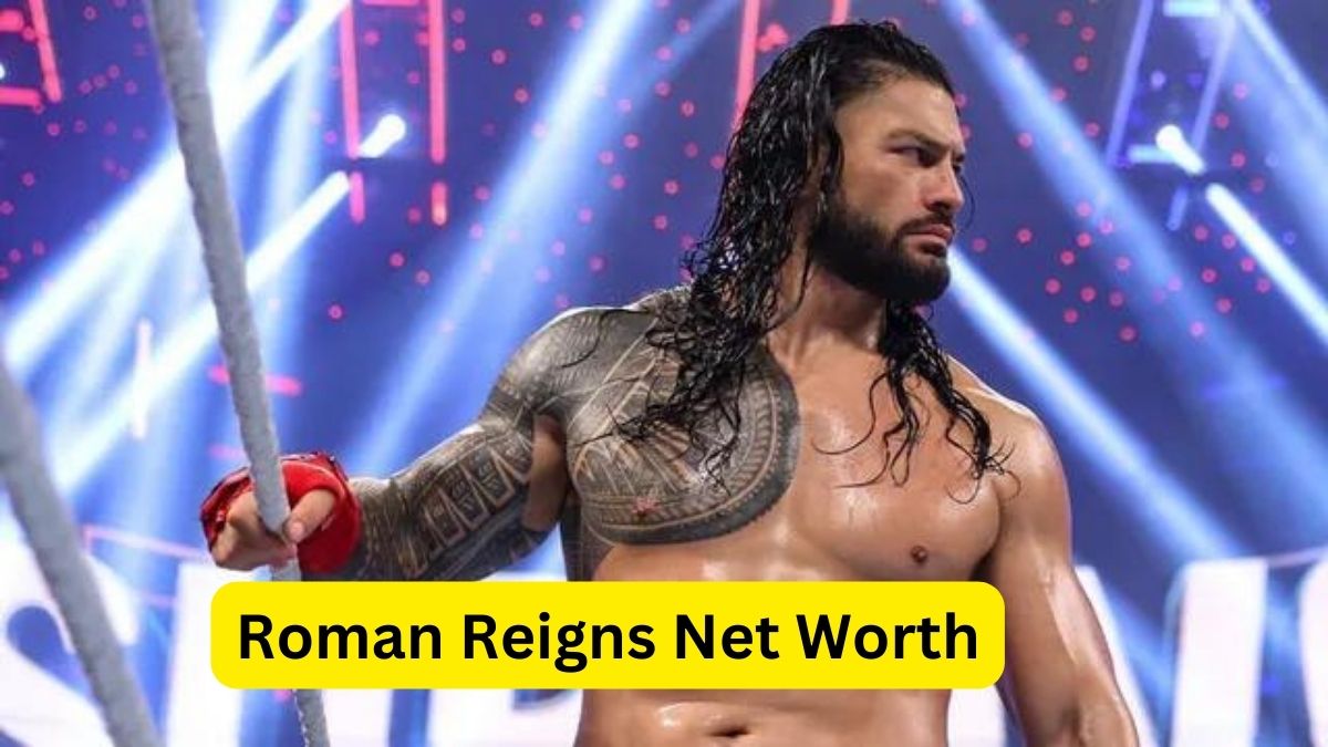 Roman Reigns Net Worth