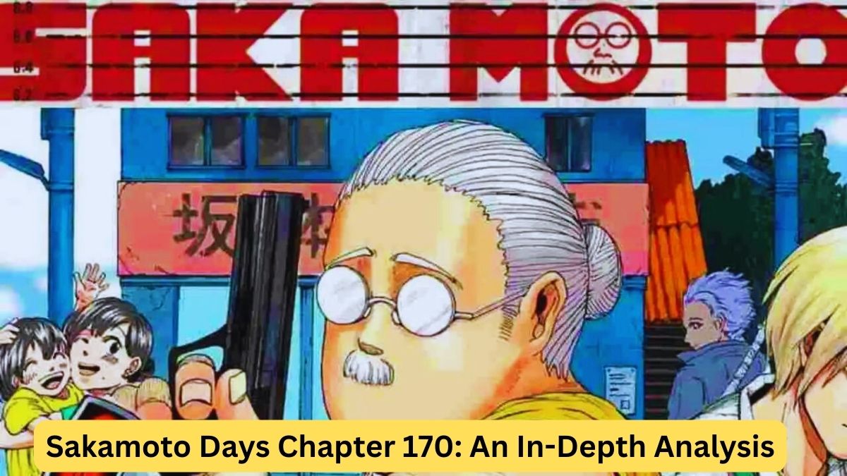 Sakamoto Days Chapter 170 An In-Depth Analysis