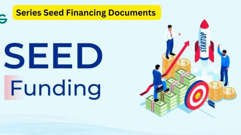 Series Seed Financing Documents