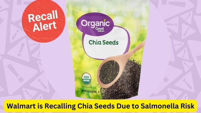 Walmart is Recalling Chia Seeds Due to Salmonella Risk