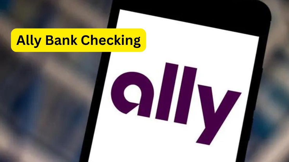 Ally Bank Checking