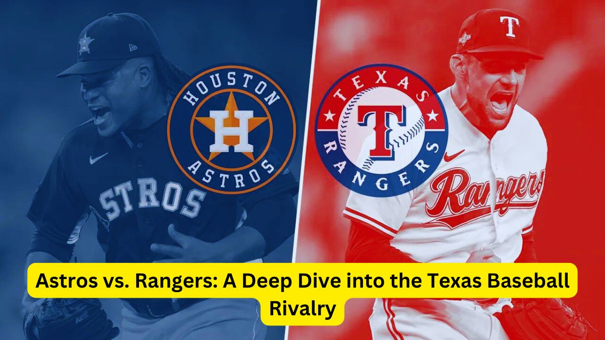 Astros vs. Rangers A Deep Dive into the Texas Baseball Rivalry