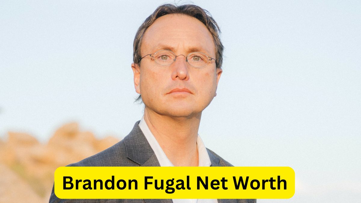 Brandon Fugal Net Worth