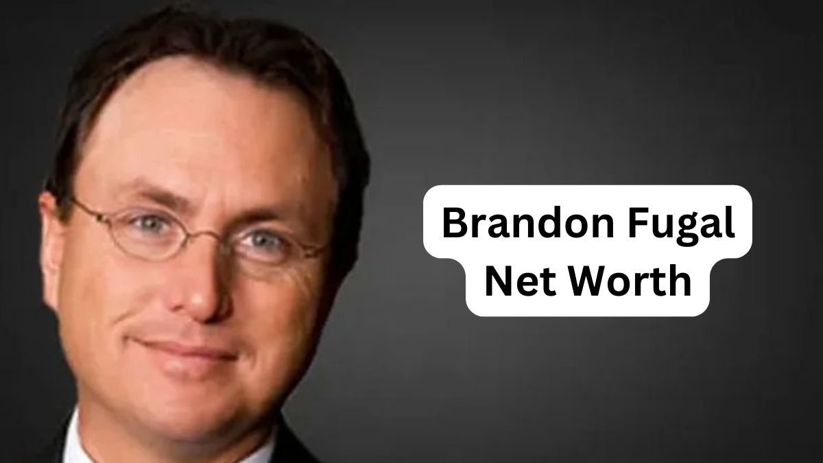 Brandon Fugal Net Worth