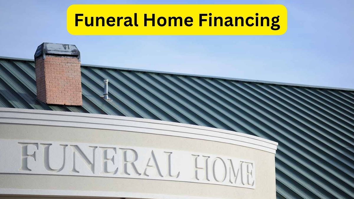 Funeral Home Financing