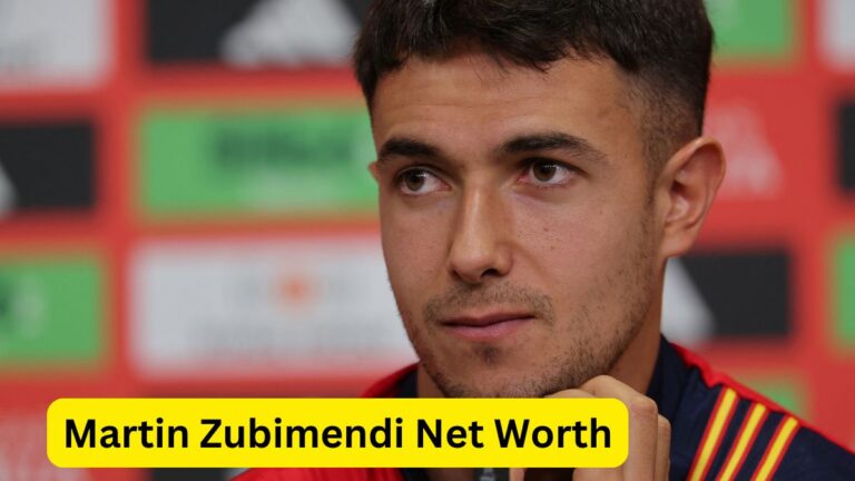 Martin Zubimendi Net Worth Rising Star of Spanish Football