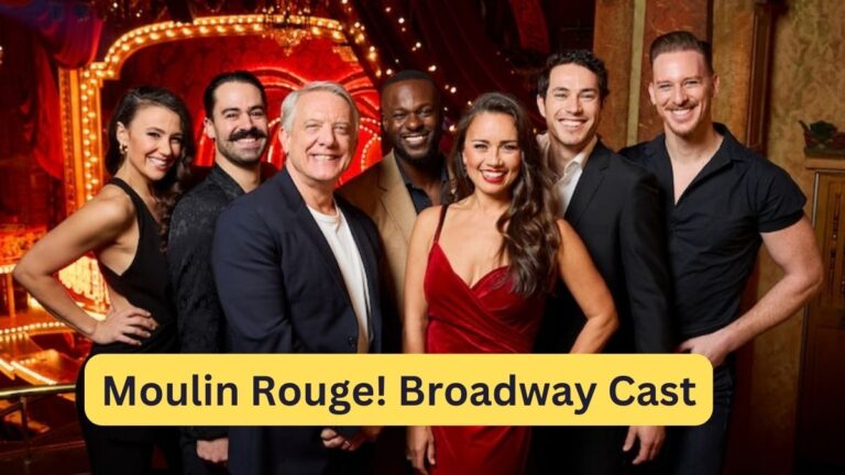 Moulin Rouge! Broadway Cast