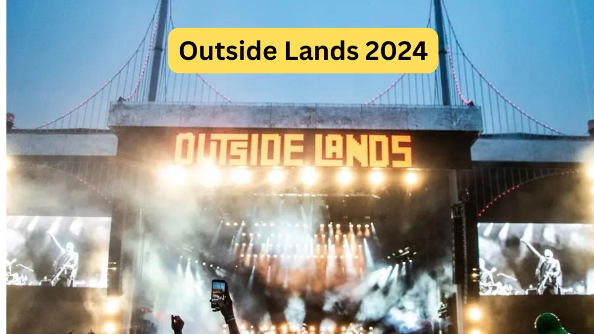 Outside Lands 2024 A Preview of the Iconic Music and Arts Festival