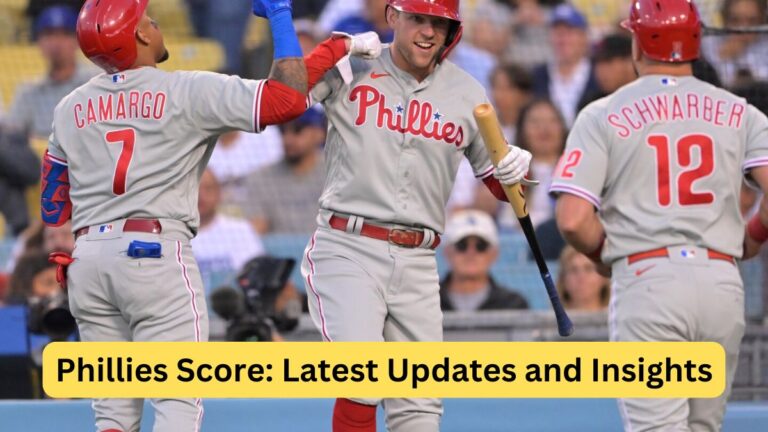 Phillies Score Latest Updates and Insights