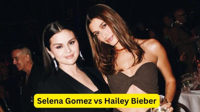 Selena Gomez vs Hailey Bieber A Comprehensive Comparison of Net Worth