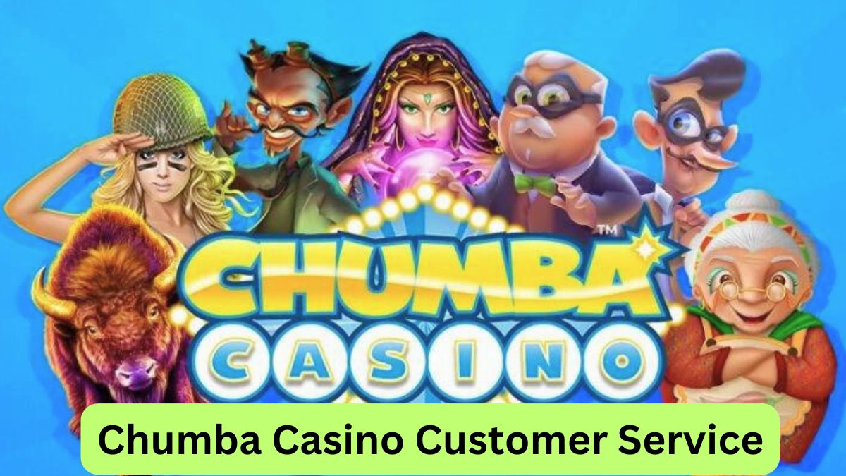 Chumba Casino Customer Service Everything You Need to Know