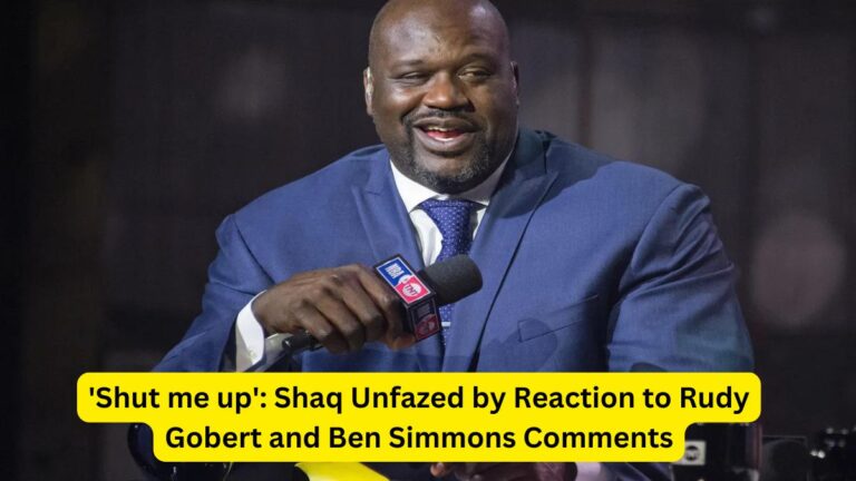 'Shut me up' Shaq Unfazed by Reaction to Rudy Gobert and Ben Simmons Comments