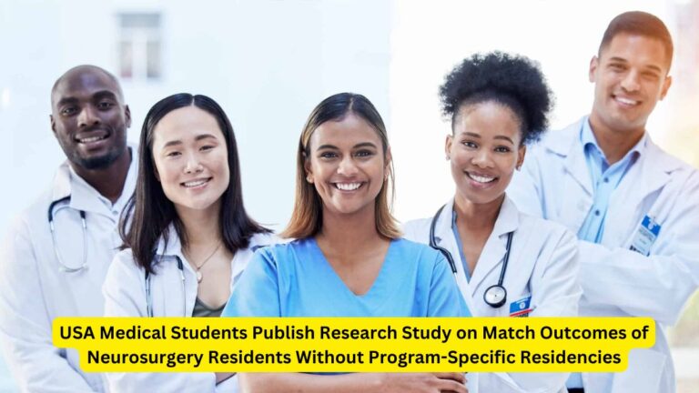 USA Medical Students Publish Research Study on Match Outcomes of Neurosurgery Residents Without Program-Specific Residencies